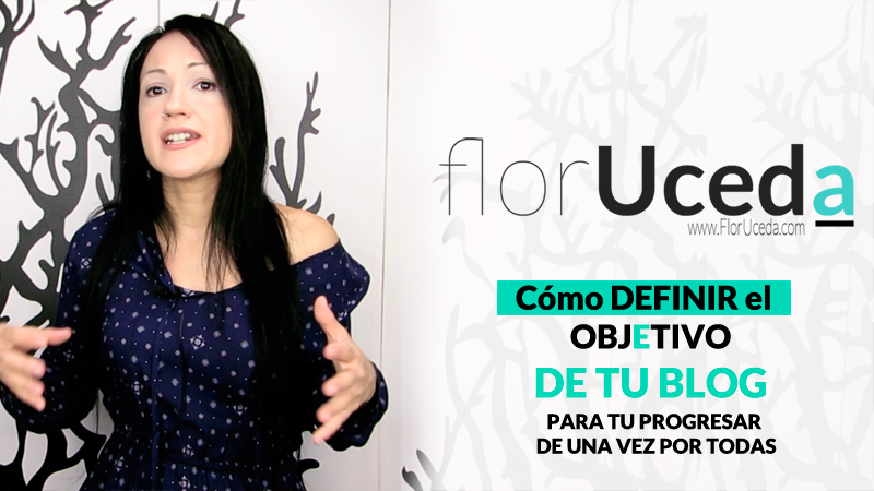 Cómo definir el objetivo de tu blog